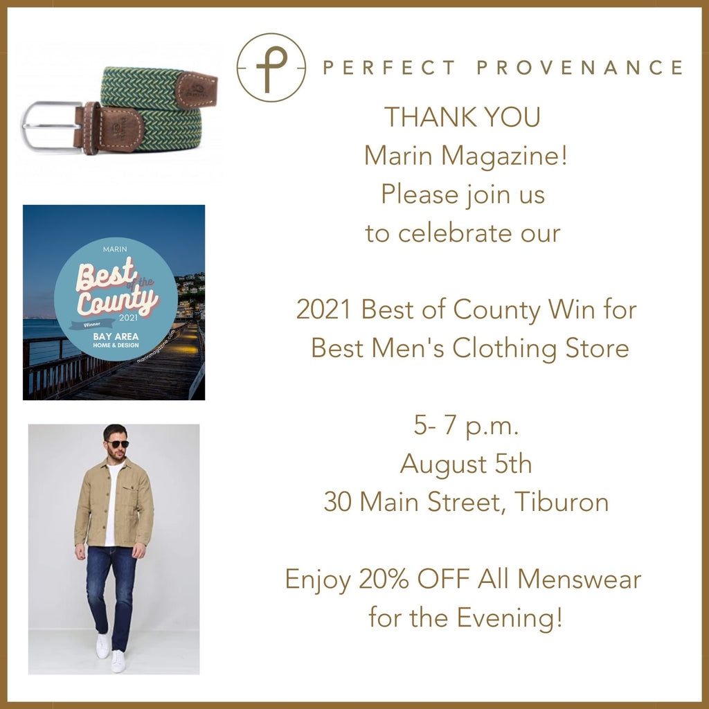 THE PERFECT PROVENANCE WINS “BEST MEN’S CLOTHING STORE” IN  MARIN MAGAZINE’S ANNUAL BEST OF THE COUNTY 2021 AWARDS