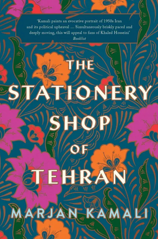 The Stationary Shop of Tehran by Marjan Kamali