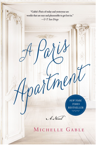 A Paris Apartment by Michelle Gable - The Perfect Provenance