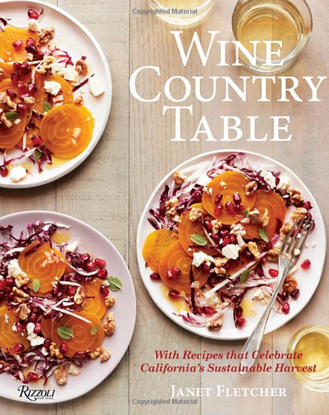 Wine Country Table by Janet Fletcher - The Perfect Provenance